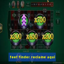 feet finder reclame aqui